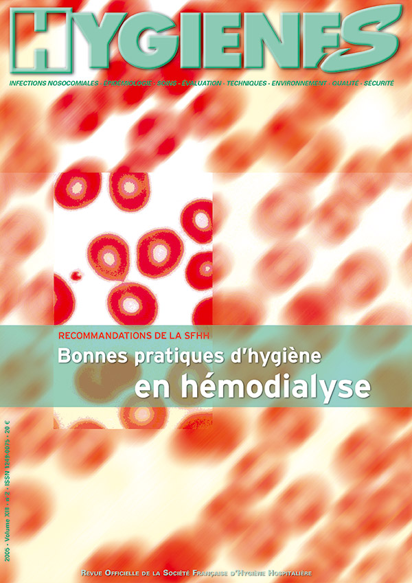 Hygiènes - Volume XIII - n°2 - Avril 2005 - Recommandations - Bonnes pratiques d’hygiène en hémodialyse