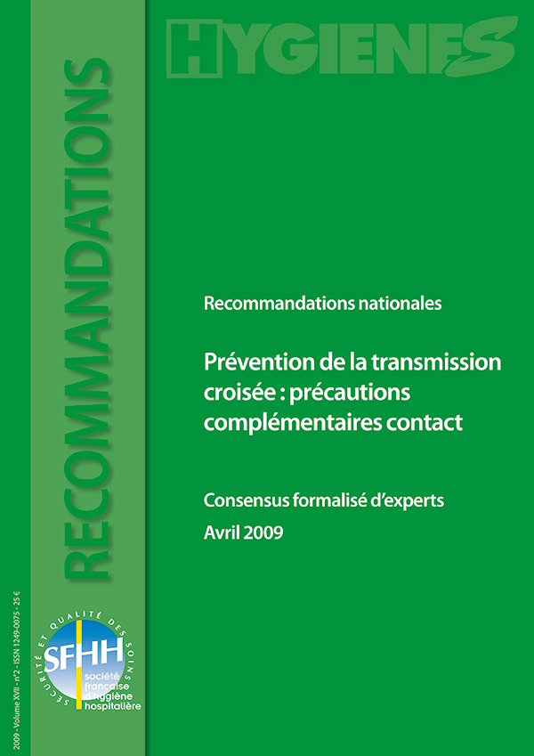 Hygiènes - Volume XVII - N° 2 - Avril 2009 - Recommandations - Prévention de la transmission croisée : précautions complémentaires contact