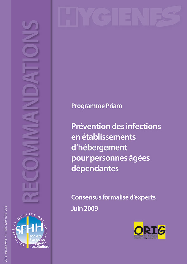 Hygiènes - Volume XVIII - n°1 - Février 2010 - Prévention des infections en établissements d’hébergement pour personnes âgées dépendantes