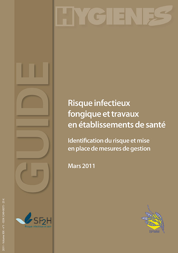 Hygiènes - Volume XIX - n° 1 - Mars 2011 - Risque infectieux fongique et travaux en établissement de santé
