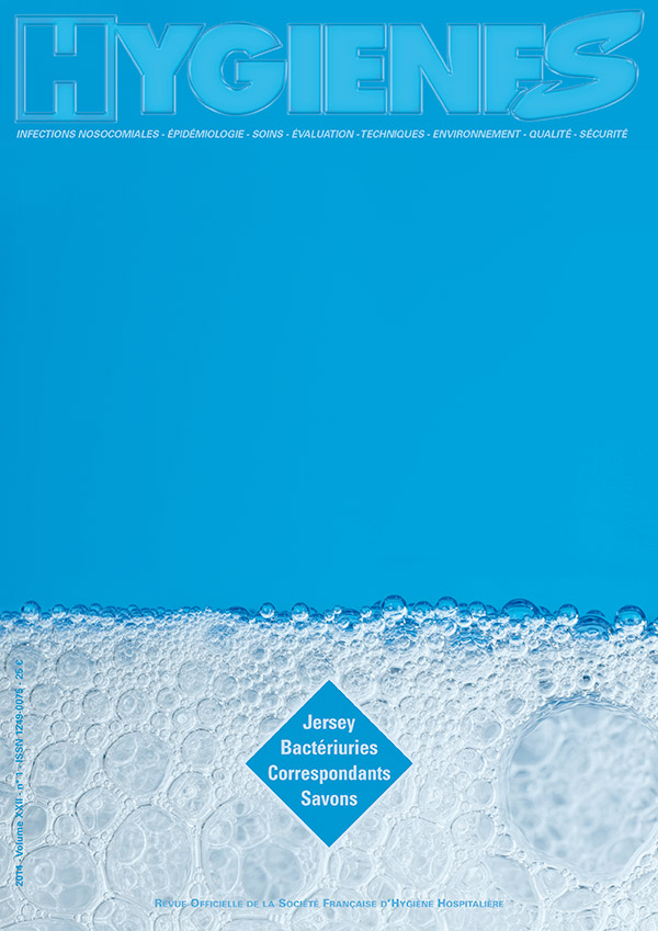 Hygiènes - Volume XXII - n°1 - Mars 2014