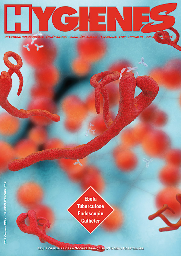 Hygiènes - Volume XXII - n°5 - Décembre 2014