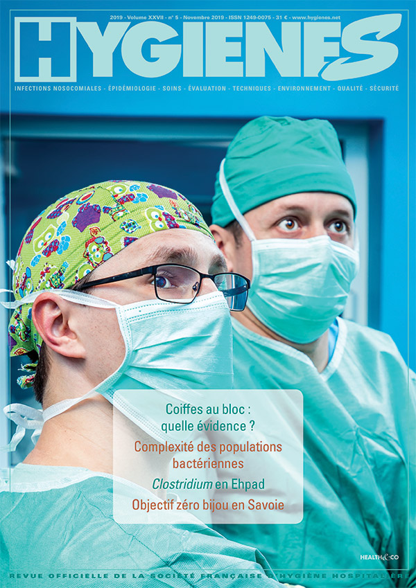 Hygiènes - Volume XXVII - n°5 - Novembre 2019