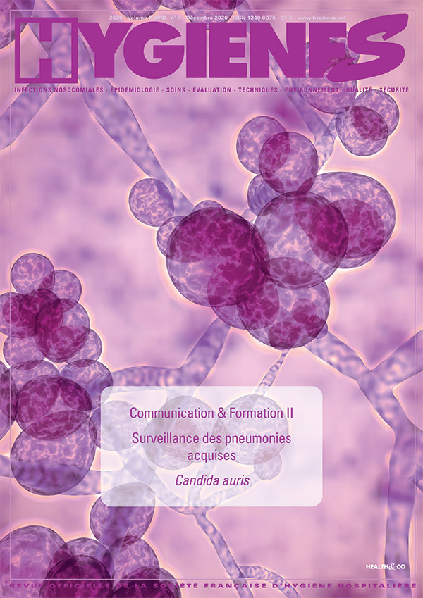 Hygiènes - Volume XXVIII - n°6 - Décembre 2020 - Dossier : Communication & formation - Partie 2
